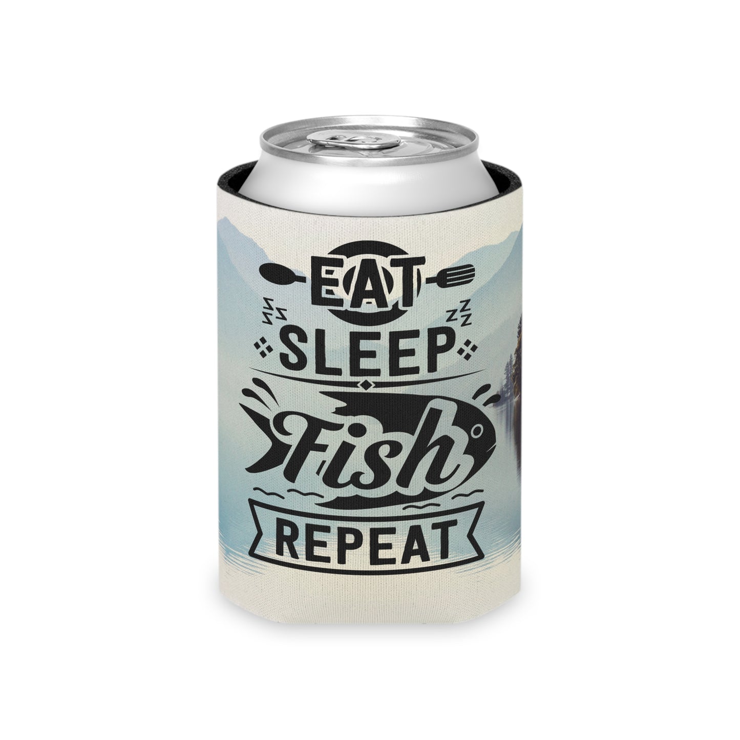 Eat Sleep Fish Repeat Can Cooler