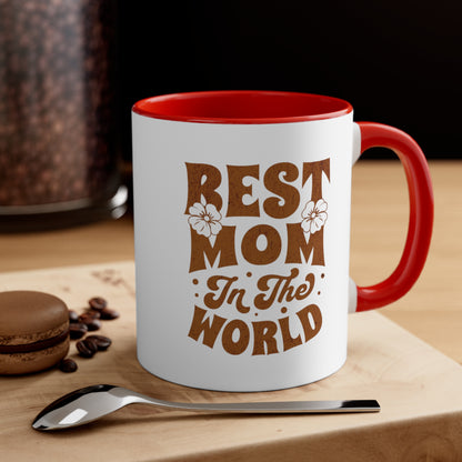 Best Mom In The World. Two Tone Mug