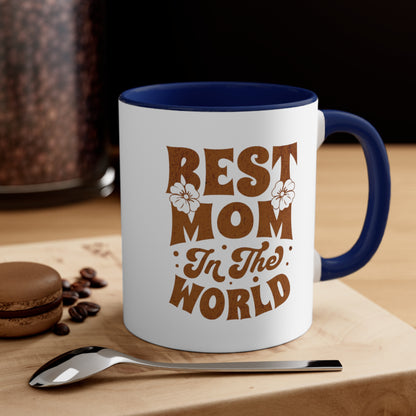 Best Mom In The World. Two Tone Mug