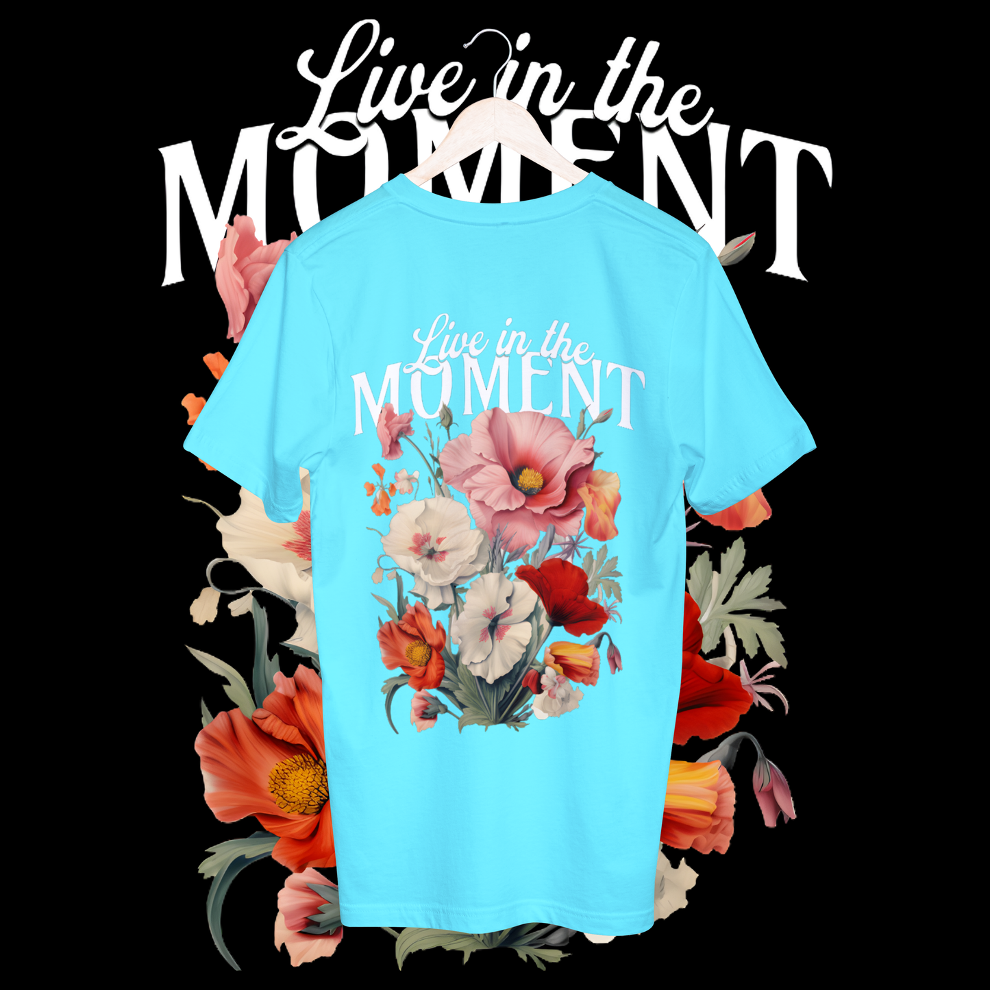 Women's live in the moment t-shirt