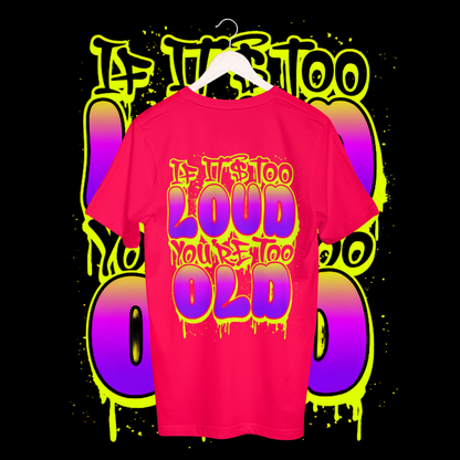 Women's loud T-shirt