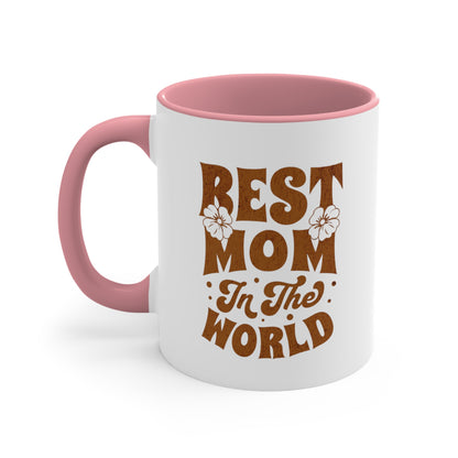 Best Mom In The World. Two Tone Mug