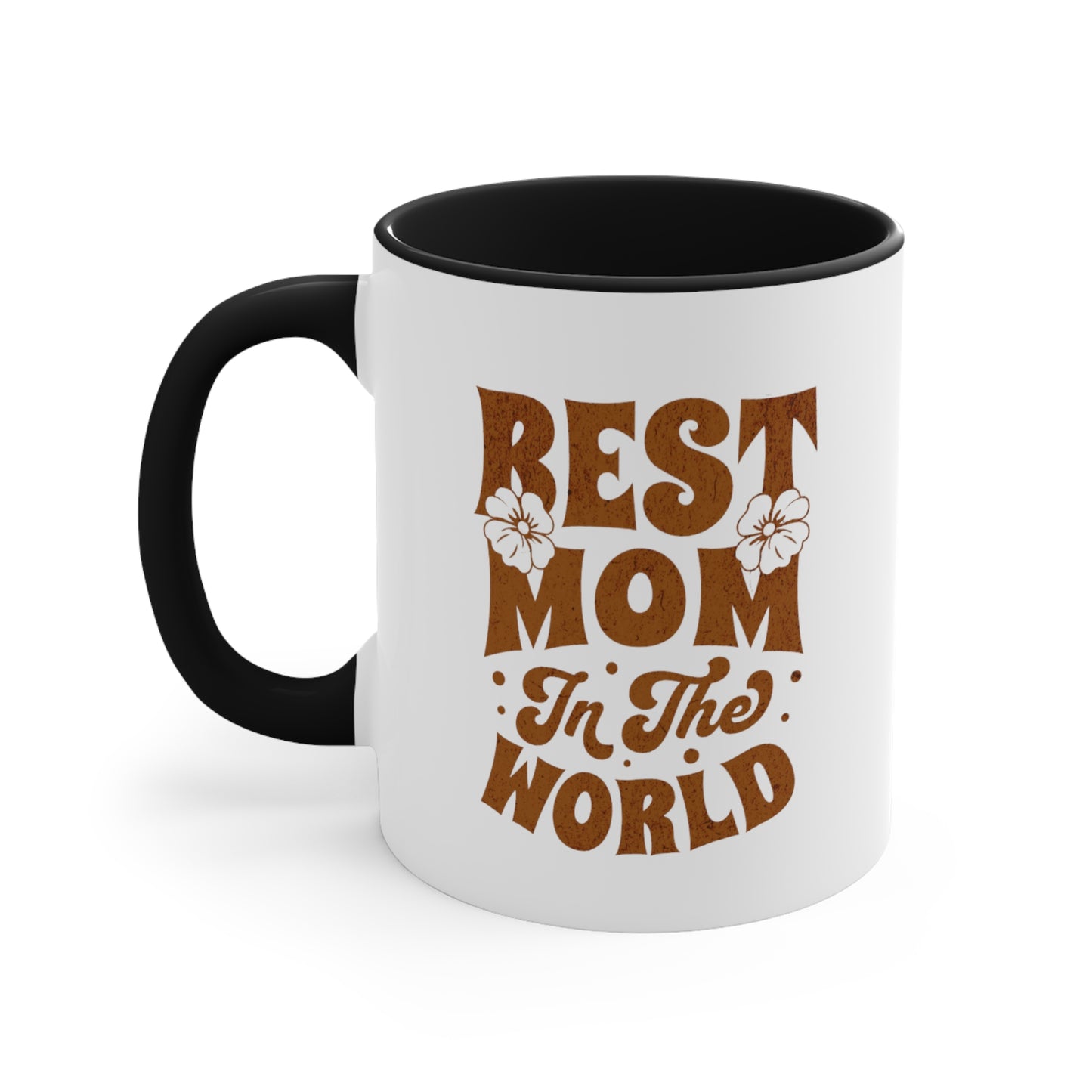 Best Mom In The World. Two Tone Mug