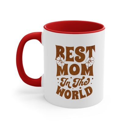 Best Mom In The World. Two Tone Mug