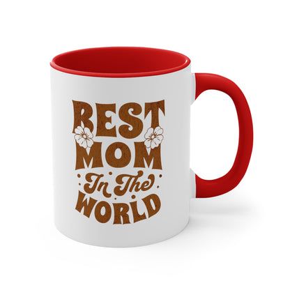 Best Mom In The World. Two Tone Mug