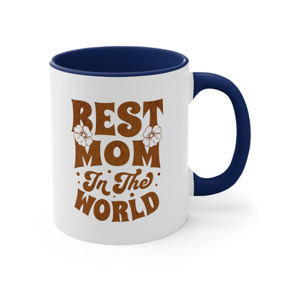 Best Mom In The World. Two Tone Mug