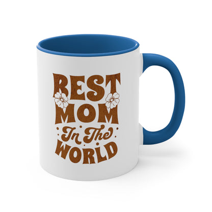 Best Mom In The World. Two Tone Mug