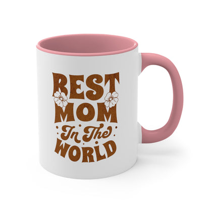Best Mom In The World. Two Tone Mug