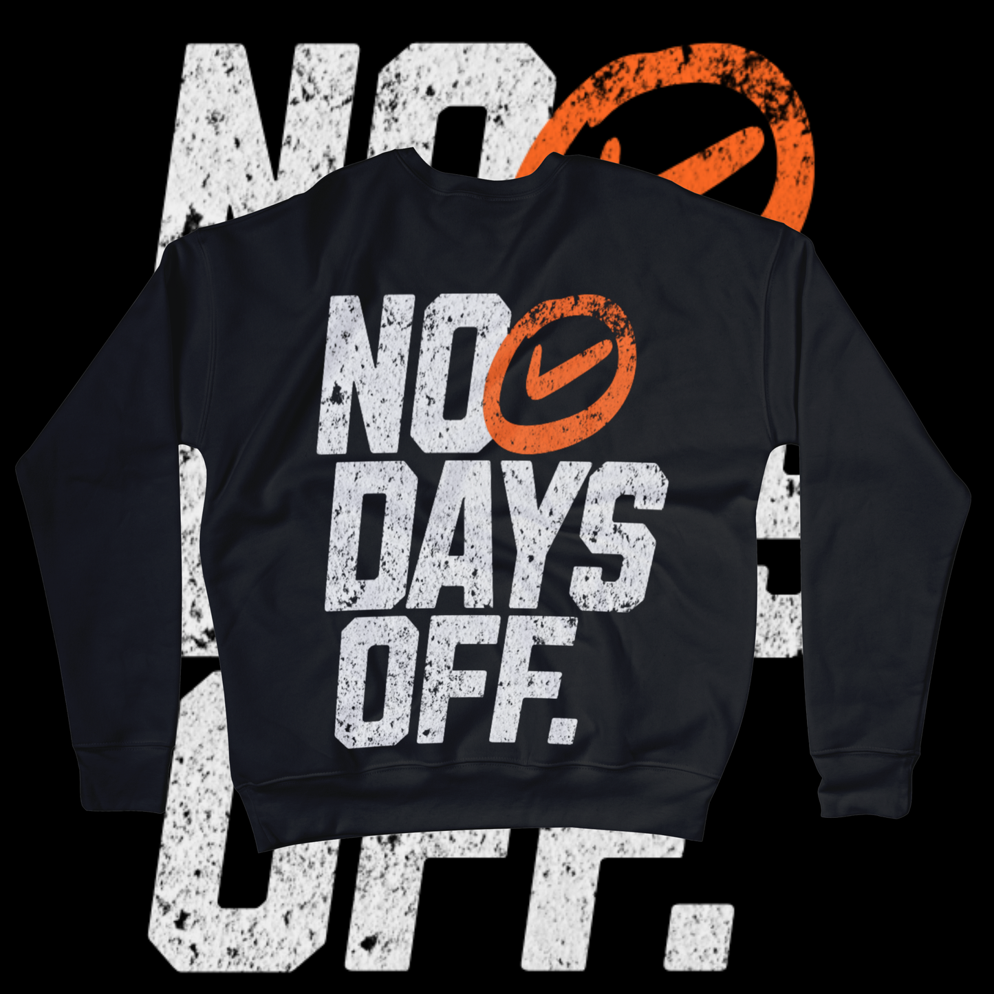 Men's "no days off" sweater.