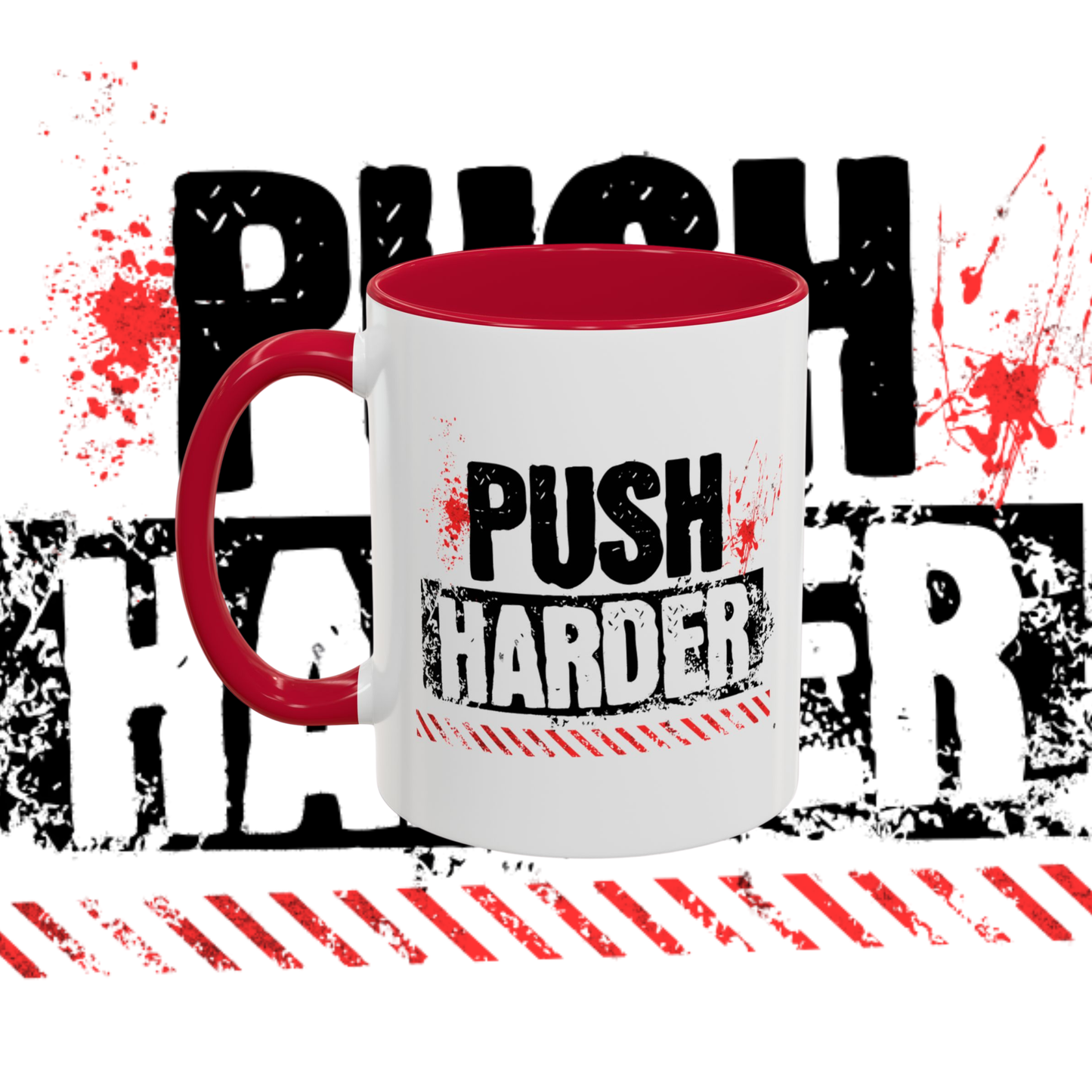 "Push harder" two tone sublimation mug.