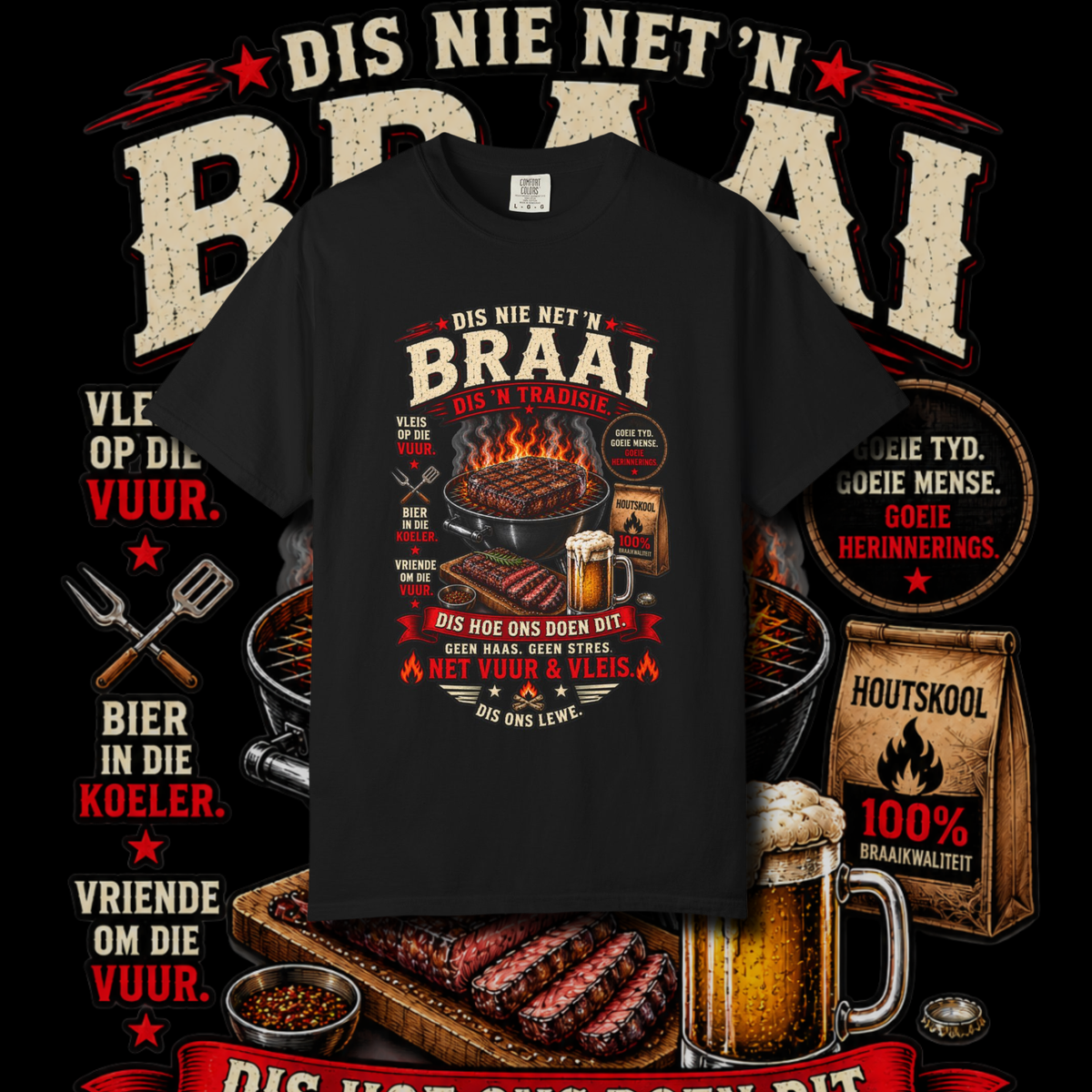Men's "dis nie net braai nie dis n tradisie" t-shirt.