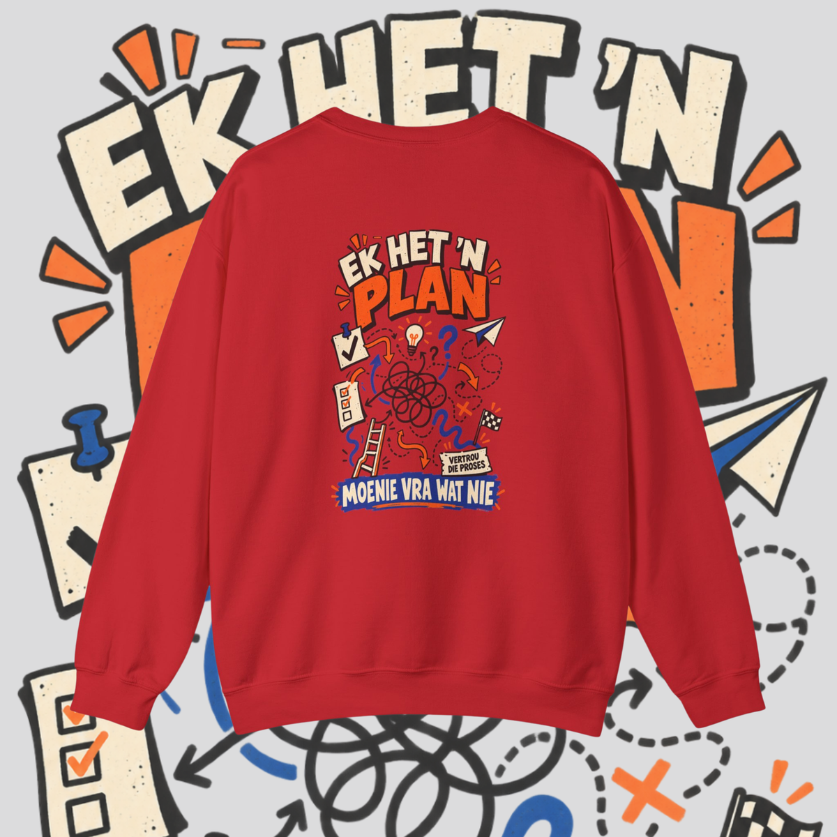 Men's "vertrou die proses" sweater.